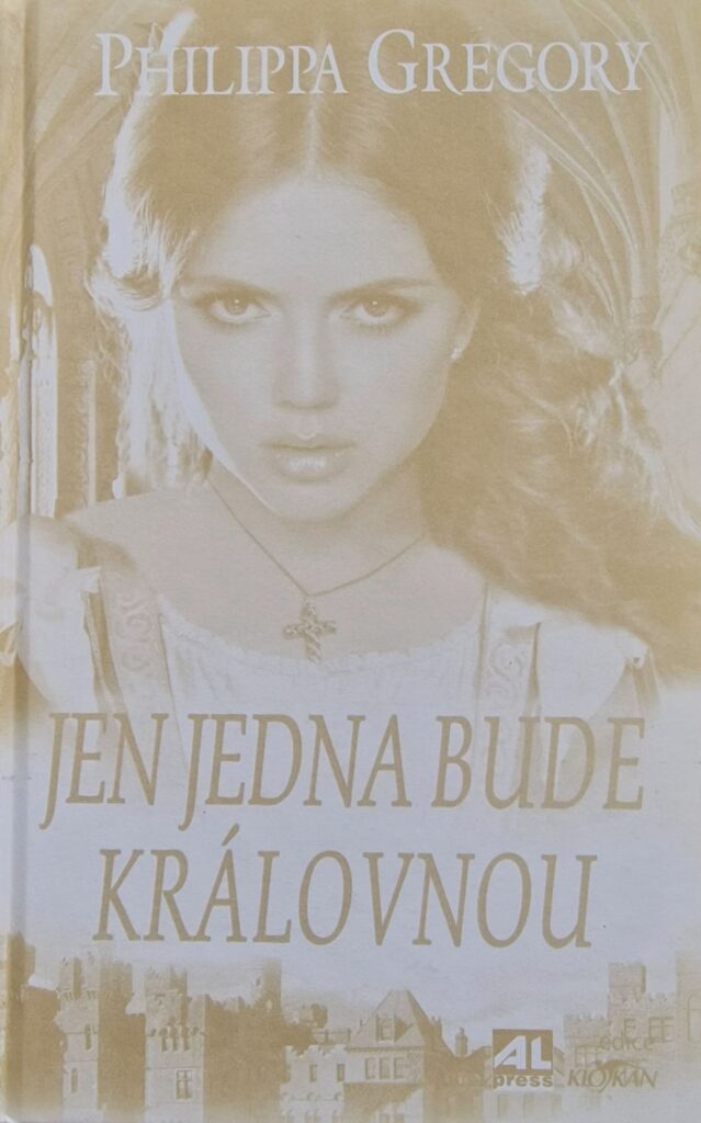 kniha-bez-obalky-jen-jedna-bude-kralovnou-philippa-gregory